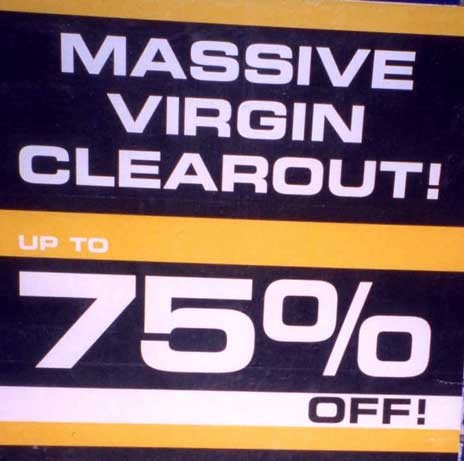 Massive Virgin Clearout