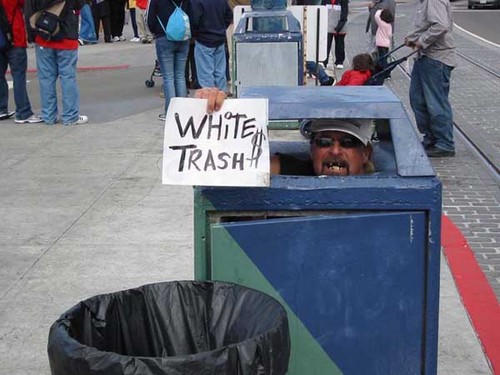 White Trash, Indeed