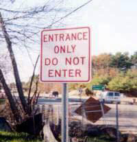 Entrance Only, Do not Enter????
WTF