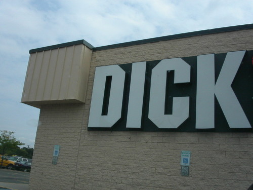 Dick store?
