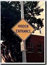 beware of hidden entrance