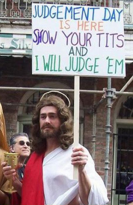 Jesus wants to see your boobies