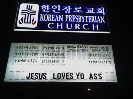 Jesus loves yo ass