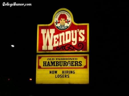 Wendys: Now hiring losers