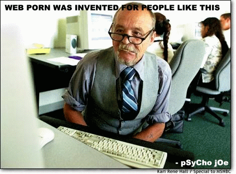 Web Porn was Invented for People like This!
